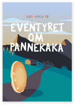 Last inn bildet i Galleri-visningsprogrammet, Plakat av eventyret om Pannekaka
